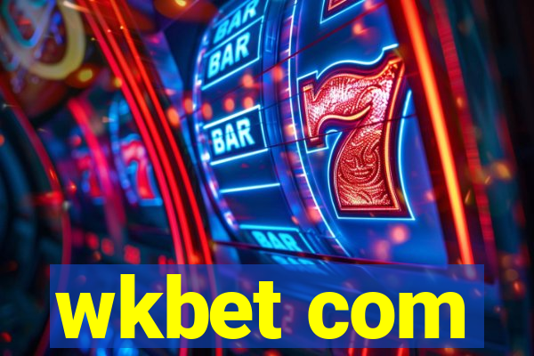 wkbet com